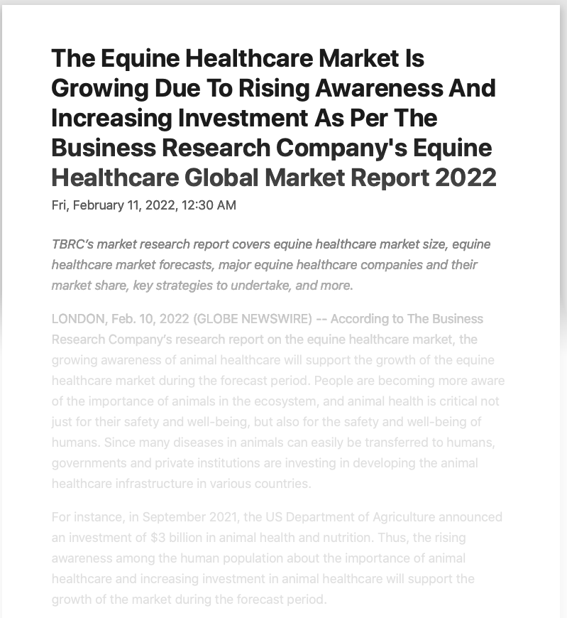The Equine Healthcare Market Is Growing Due To Rising Awareness And Increasing Investment